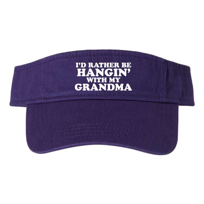I'd Rather Be Hangin' With My Grandma Visor