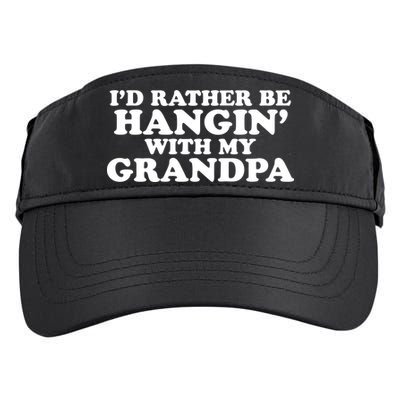 I'd Rather Be Hangin' With My Grandpa Adult Drive Performance Visor