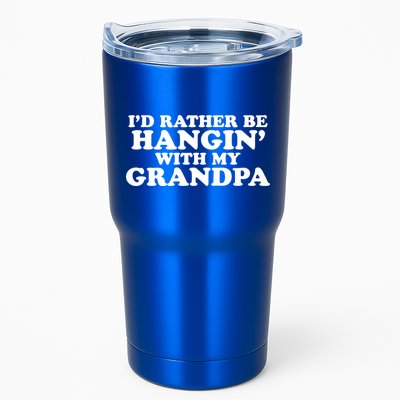 I'd Rather Be Hangin' With My Grandpa Tumbler