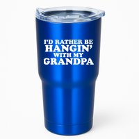 I'd Rather Be Hangin' With My Grandpa Tumbler