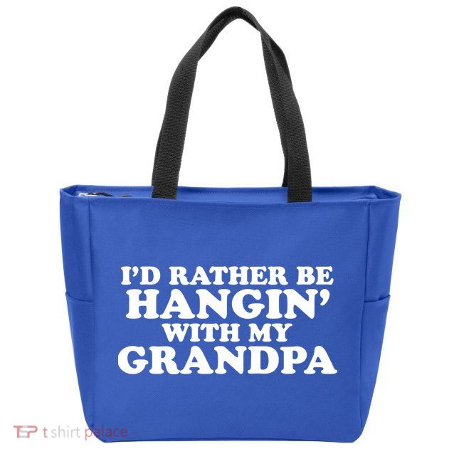 I'd Rather Be Hangin' With My Grandpa Zip Tote Bag