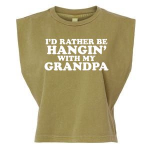 I'd Rather Be Hangin' With My Grandpa Garment-Dyed Women's Muscle Tee