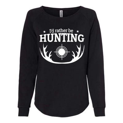 I'd Rather Be Hunting Womens California Wash Sweatshirt