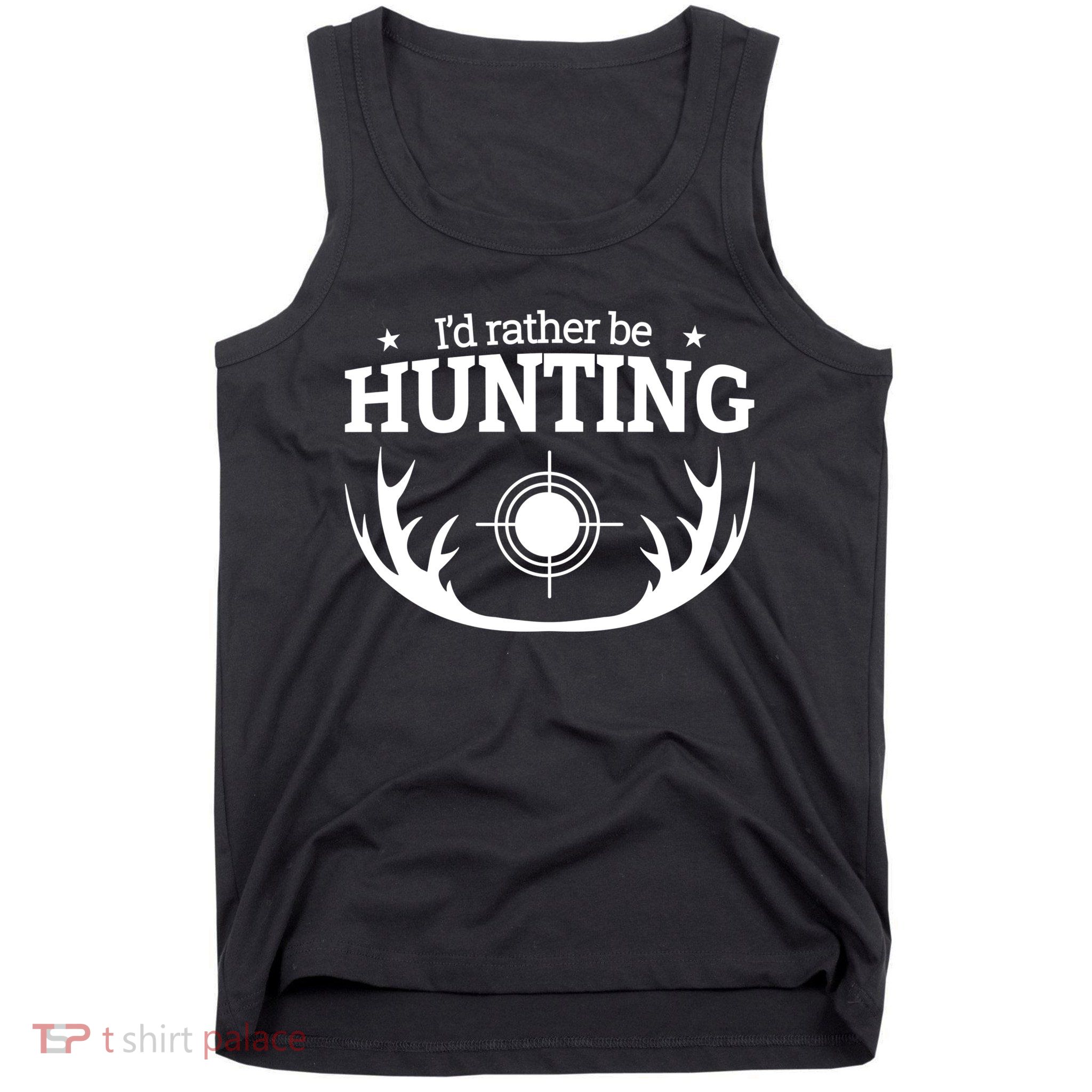 I'd Rather Be Hunting Tank Top