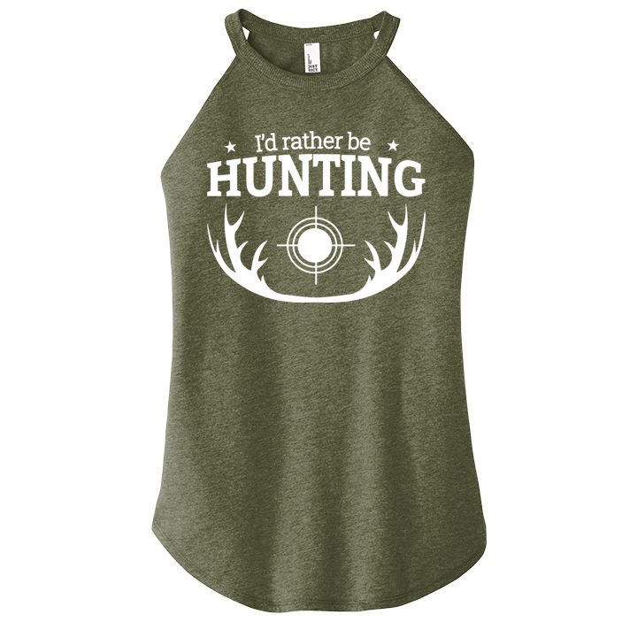 I'd Rather Be Hunting Women's Perfect Tri Rocker Tank