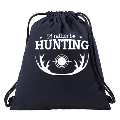 I'd Rather Be Hunting Drawstring Bag