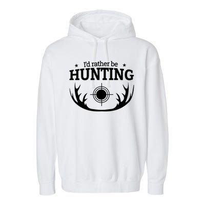 I'd Rather Be Hunting Garment-Dyed Fleece Hoodie