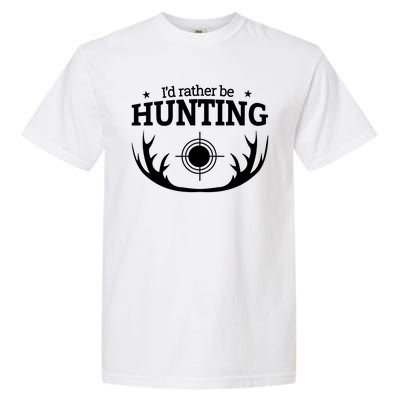 I'd Rather Be Hunting Garment-Dyed Heavyweight T-Shirt