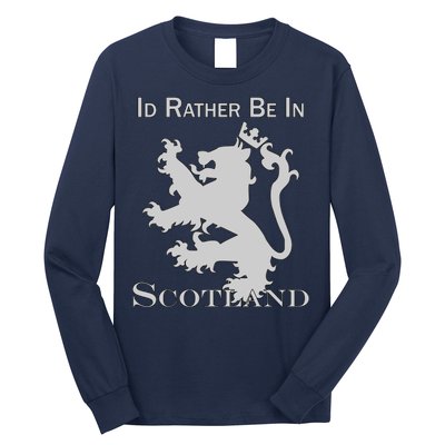 Id Rather Be In Scotland Long Sleeve Shirt