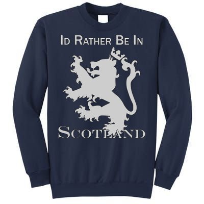 Id Rather Be In Scotland Sweatshirt