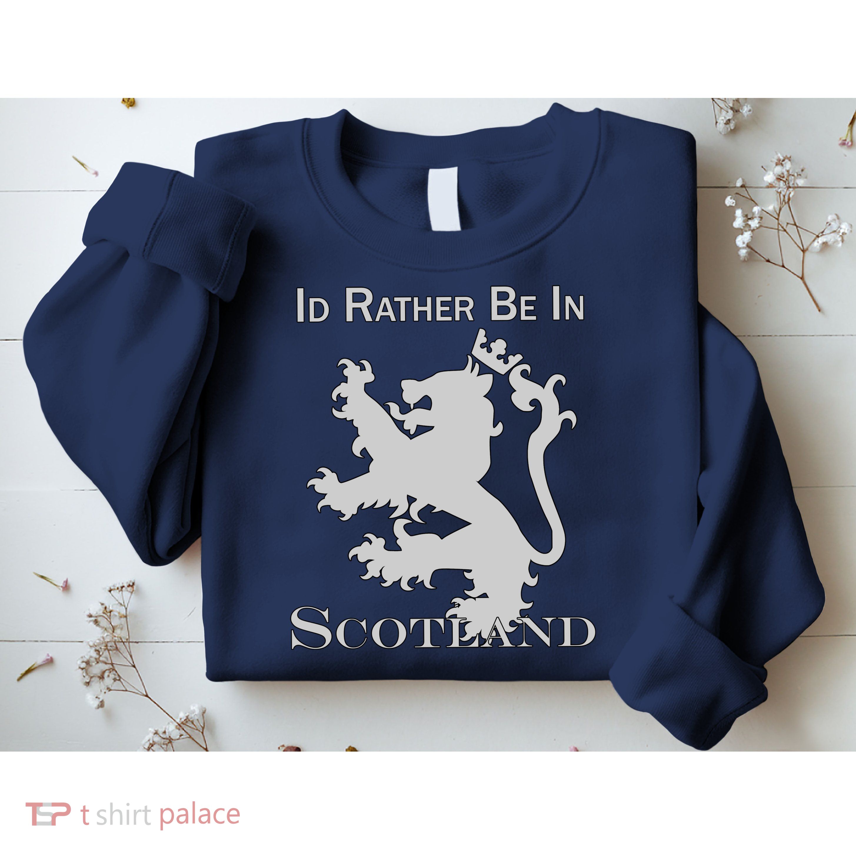 Id Rather Be In Scotland Sweatshirt
