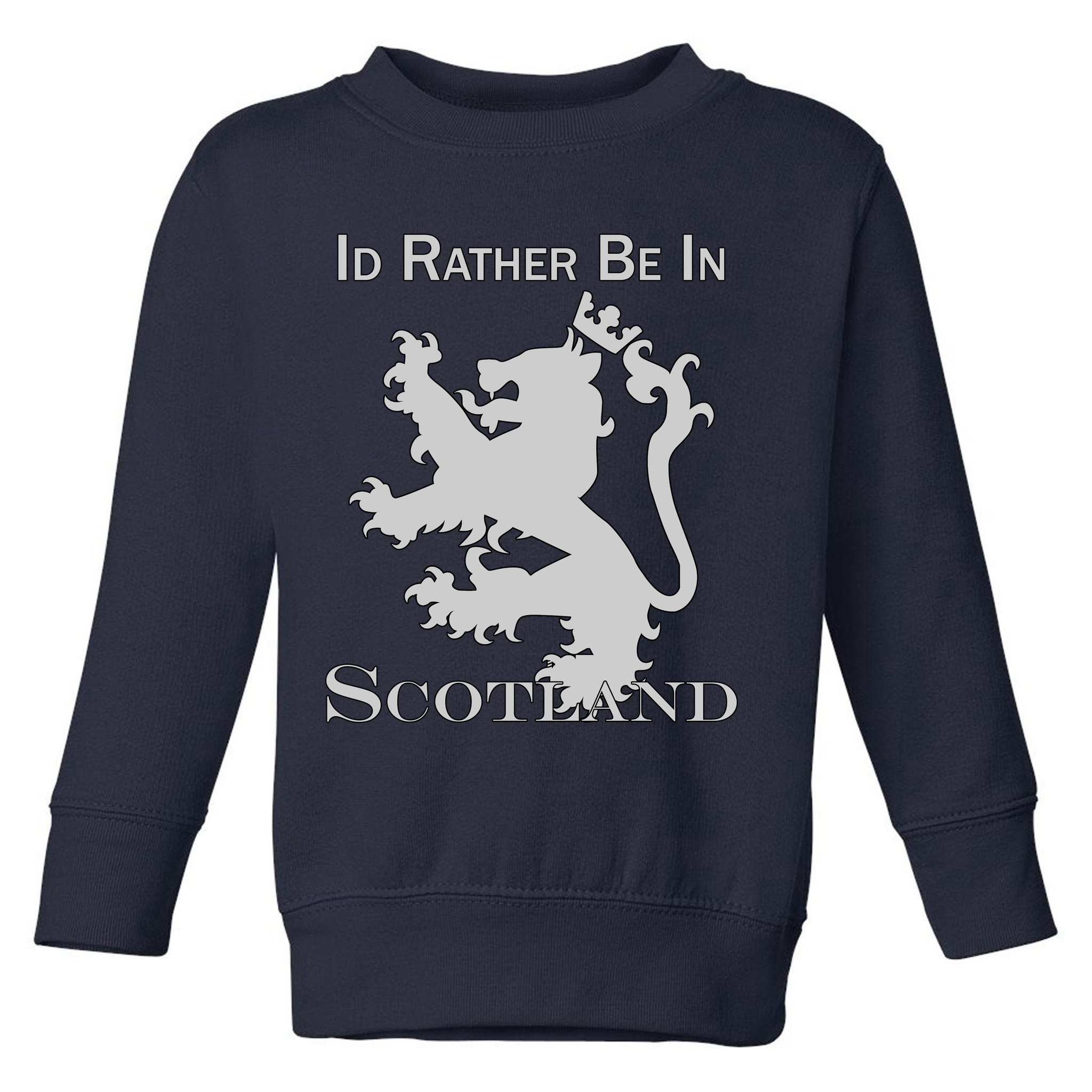 Id Rather Be In Scotland Toddler Sweatshirt