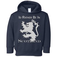 Id Rather Be In Scotland Toddler Hoodie