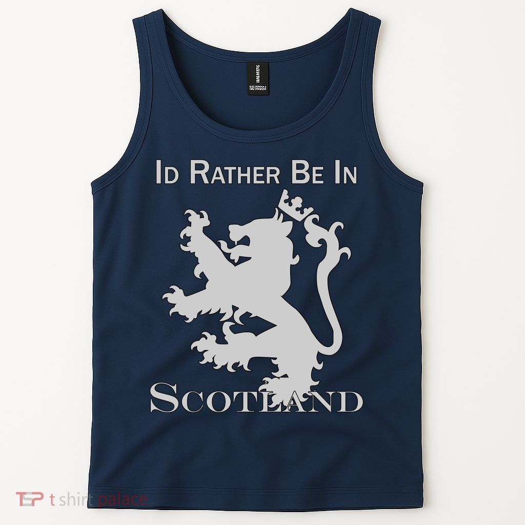 Id Rather Be In Scotland Tank Top