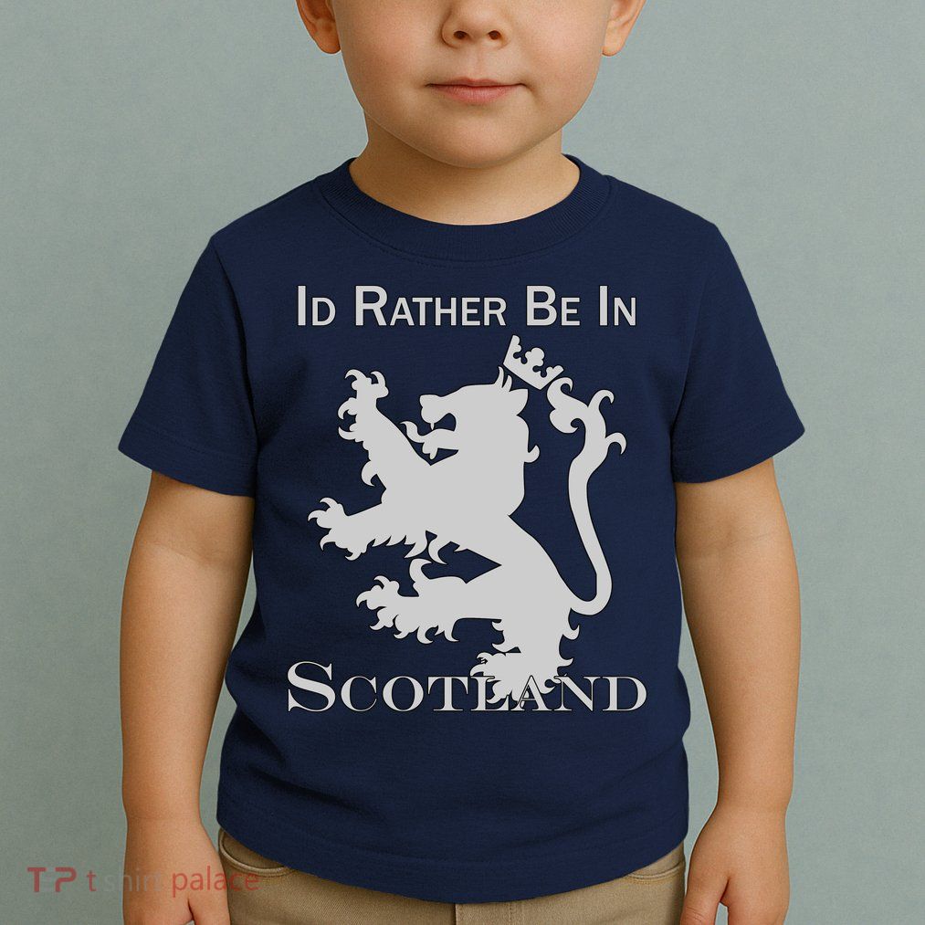 Id Rather Be In Scotland Toddler T-Shirt