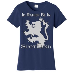 Id Rather Be In Scotland Women's T-Shirt