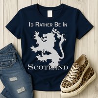 Id Rather Be In Scotland Womens T-Shirt