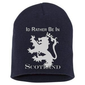 Id Rather Be In Scotland Short Acrylic Beanie