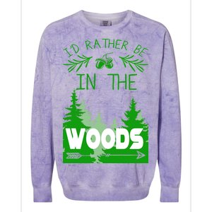 I'd Rather Be In The Woods Funny Hiking Colorblast Crewneck Sweatshirt