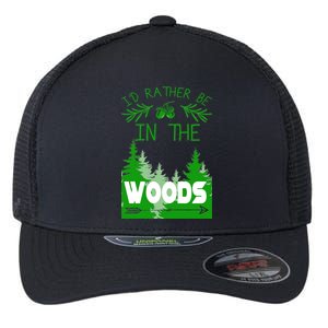 I'd Rather Be In The Woods Funny Hiking Flexfit Unipanel Trucker Cap