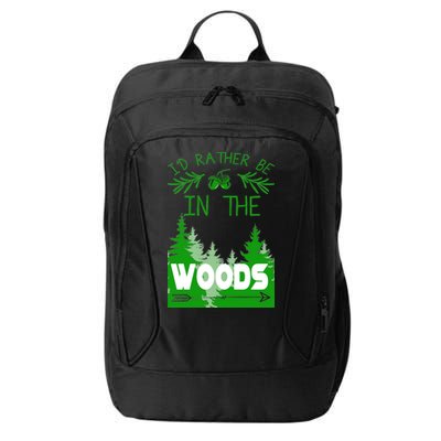 I'd Rather Be In The Woods Funny Hiking City Backpack