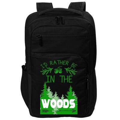 I'd Rather Be In The Woods Funny Hiking Impact Tech Backpack