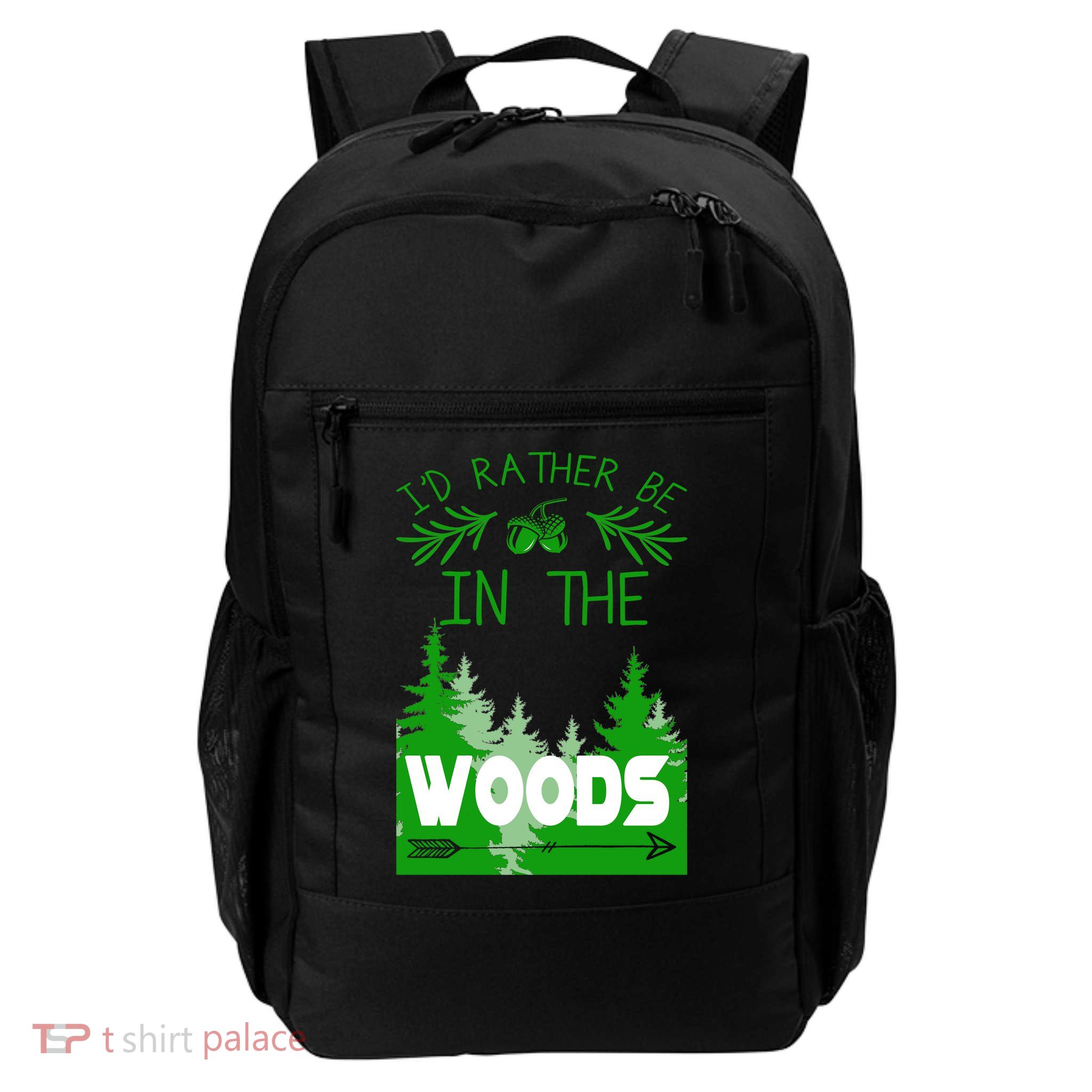 I'd Rather Be In The Woods Funny Hiking Daily Commute Backpack