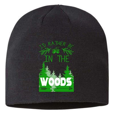I'd Rather Be In The Woods Funny Hiking Sustainable Beanie