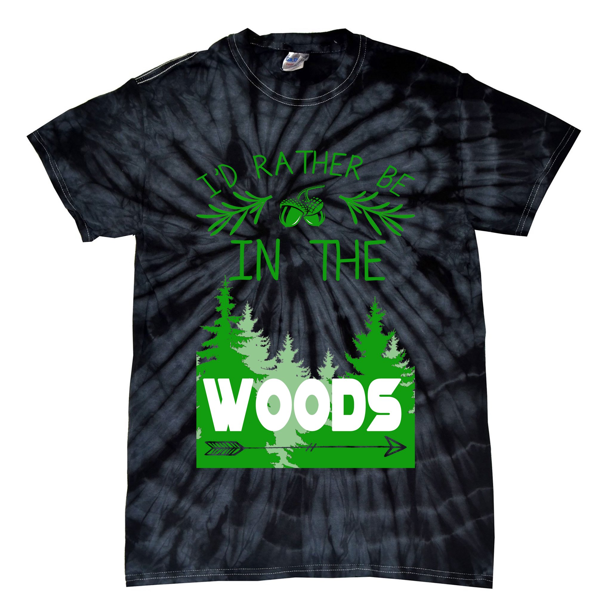 I'd Rather Be In The Woods Funny Hiking Tie-Dye T-Shirt