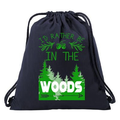 I'd Rather Be In The Woods Funny Hiking Drawstring Bag