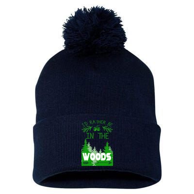 I'd Rather Be In The Woods Funny Hiking Pom Pom 12in Knit Beanie