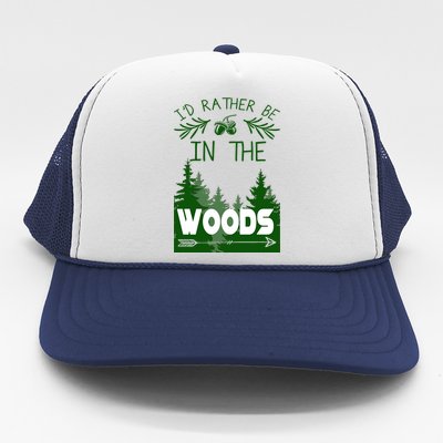 I'd Rather Be In The Woods Funny Hiking Trucker Hat