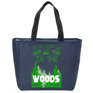 I'd Rather Be In The Woods Funny Hiking Zip Tote Bag