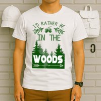 I'd Rather Be In The Woods Funny Hiking T-Shirt