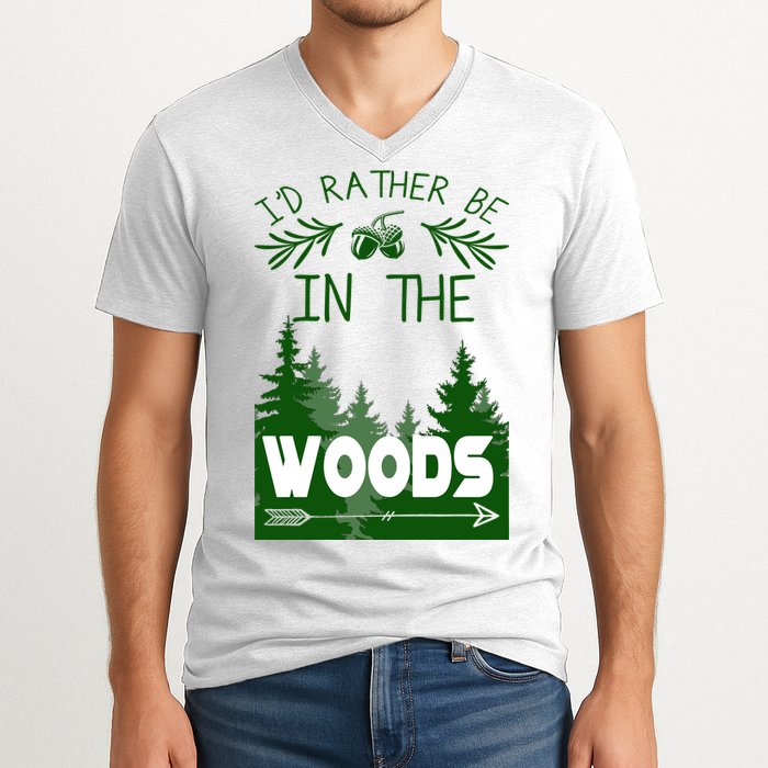 I'd Rather Be In The Woods Funny Hiking V-Neck T-Shirt
