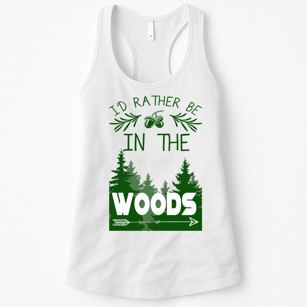 I'd Rather Be In The Woods Funny Hiking Womens Tank Top
