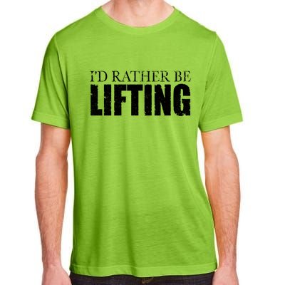 I'd Rather Be Lifting Funny Workout Gym Adult ChromaSoft Performance T-Shirt