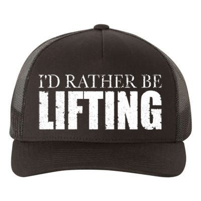 I'd Rather Be Lifting Funny Workout Gym Yupoong Adult 5-Panel Trucker Hat