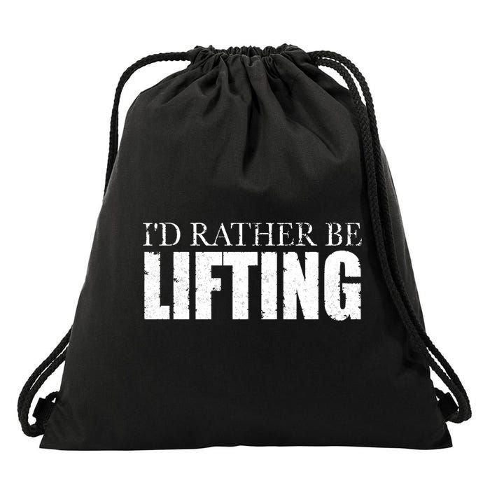 I'd Rather Be Lifting Funny Workout Gym Drawstring Bag