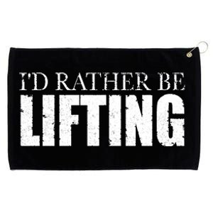 I'd Rather Be Lifting Funny Workout Gym Grommeted Golf Towel