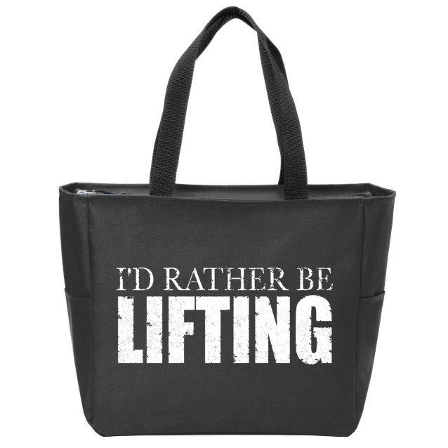 I'd Rather Be Lifting Funny Workout Gym Zip Tote Bag