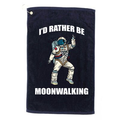 I'd Rather Be Moonwalking  Golf Towel