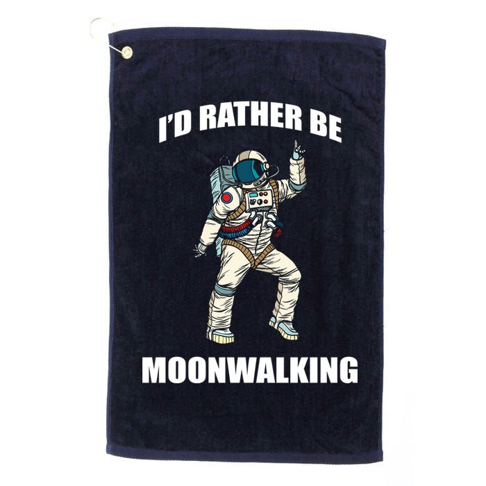 I'd Rather Be Moonwalking  Golf Towel