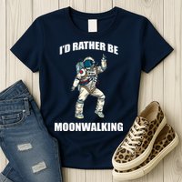 I'd Rather Be Moonwalking  Womens T-Shirt