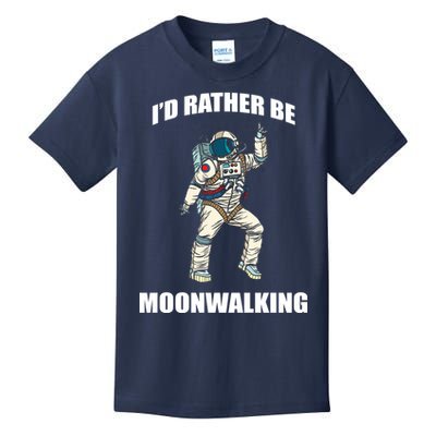I'd Rather Be Moonwalking  Kids T-Shirt