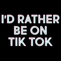 I'd Rather Be On Tik Tok Bucket Hat