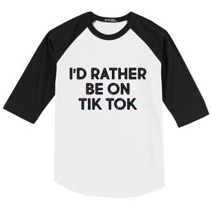 I'd Rather Be On Tik Tok Baseball Sleeve Shirt