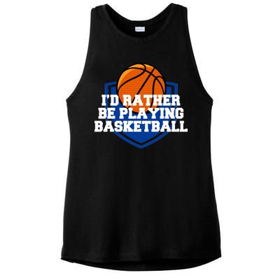 I'd Rather Be Playing Basketball Ladies PosiCharge Tri-Blend Wicking Tank