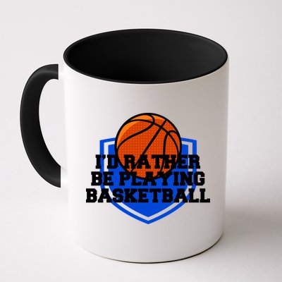 I'd Rather Be Playing Basketball Mug