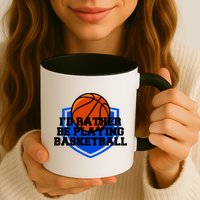 I'd Rather Be Playing Basketball Mug